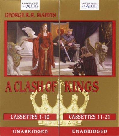 A Clash of Kings (Martin, George R. R. Song of Ice and Fire, Bk. 2.) (AudiobookFormat, 2004, Random House Audio)