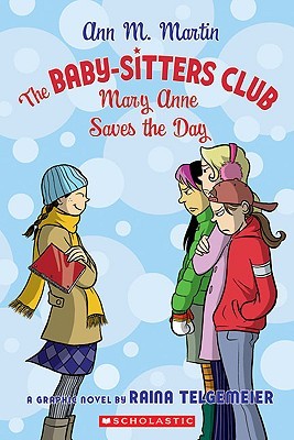 Mary Anne Saves the Day (BSC Graphix) (Paperback, 2007, GRAPHIX)