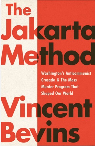 The Jakarta Method (EBook, 2021, PublicAffairs)