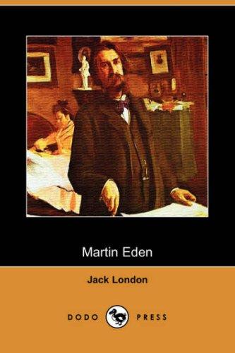 Martin Eden (Dodo Press) (2007, Dodo Press)