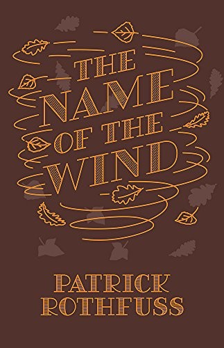 The Name of the Wind: 10th Anniversary Hardback Edition (Kingkiller Chronicle) (2017, DAW)
