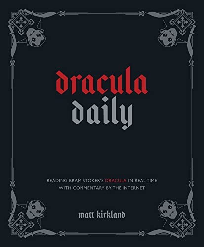 Dracula Daily (Hardcover, 2023, Andrews McMeel Publishing)