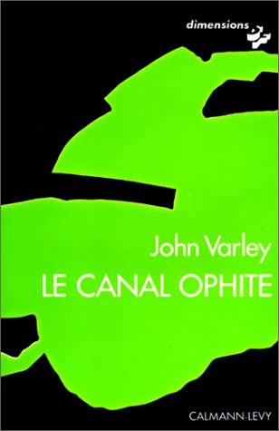 Le Canal Ophite (Paperback, French language, 1978, Calmann-Lévy)