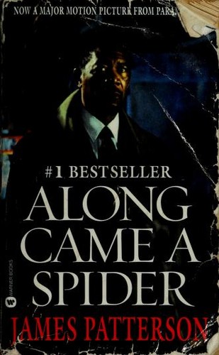 Along came a spider (2001, Warner Books)