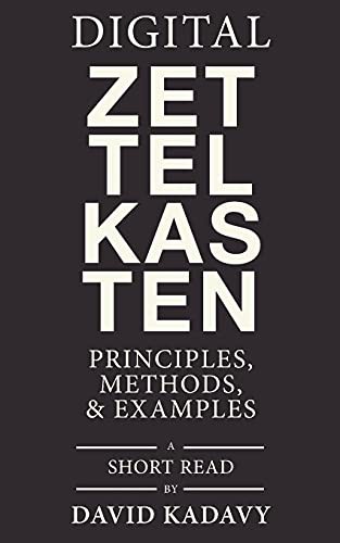 Digital Zettelkasten (Paperback, 2021, Kadavy, Inc.)