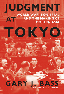 Judgment at Tokyo (2023, Knopf Doubleday Publishing Group)