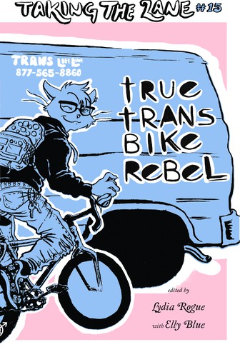 True Trans Bike Rebel (EBook, 2019, Elly Blue Publishing)