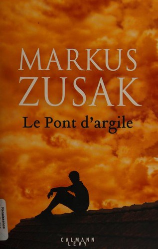 Le Pont d'argile (Paperback, 2019, CALMANN-LEVY)