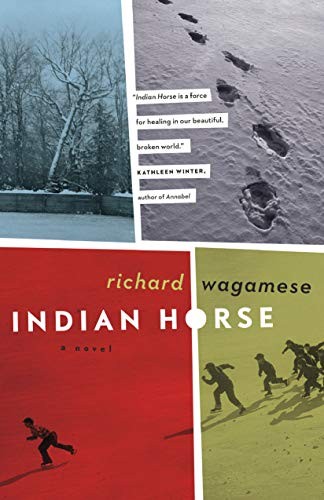 Indian Horse (Paperback, 2012, Douglas & McIntyre, Brand: Douglas n McIntyre)