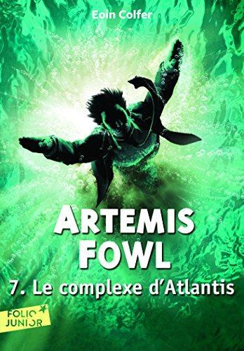 Artemis Fowl 7 : Le Complexe d'Atlantis (French language, 2012)