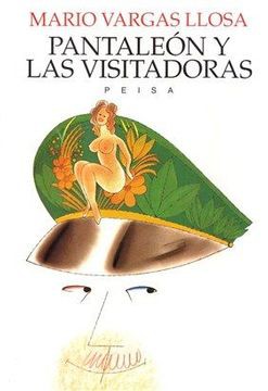 Pantaleón y las visitadoras (Paperback, Spanish language, 1996, Peisa)