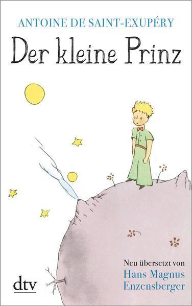 Der kleine Prinz (German language, 2015, dtv Verlagsgesellschaft)