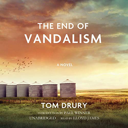 The End of Vandalism (AudiobookFormat, 2013, AudioGO and Blackstone Audio, Blackstone Audiobooks)