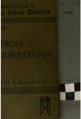 Les trois mousquetaires (French language, 1898, Macmillan and co., ltd.)