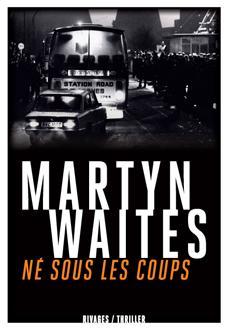 Né sous les coups (French language, 2013)