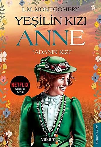 Yesilin Kizi Anne - "Adanin Kizi" (Paperback, 2021, Yakamoz Yayinevi)