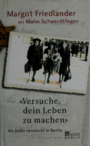 Versuche, dein Leben zu machen (German language, 2008, Rowohlt)