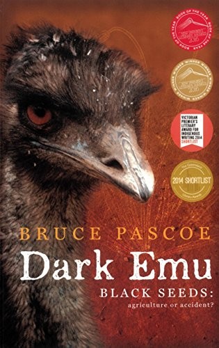 Dark Emu : Black Seeds (2015, Magabala Books Aboriginal Corporation)