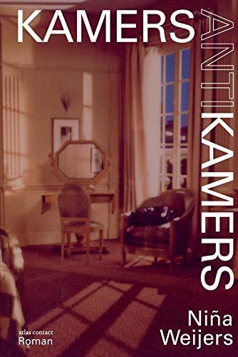 Kamers antikamers: roman (Dutch language, 2019)