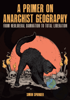 A Primer on Anarchist Geography (Paperback, Active Distribution)