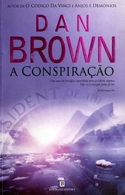 A Conspiração (Portuguese language, 2006, Bertrand Editora)