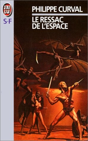 Le ressac de l'espace (1999, J'ai lu / Science-fiction)