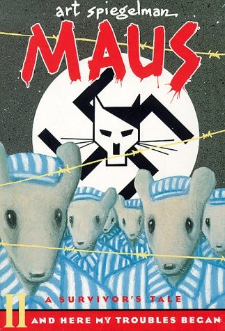 Maus II, And Here My Troubles Began (1986, Pantheon Books)