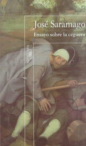 Ensayo Sobre LA Ceguera (Spanish language, 1996, Alfaguara Ediciones, S.A. (Spain))