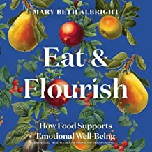 Eat and Flourish (Hardcover, 2022, Countryman Press)