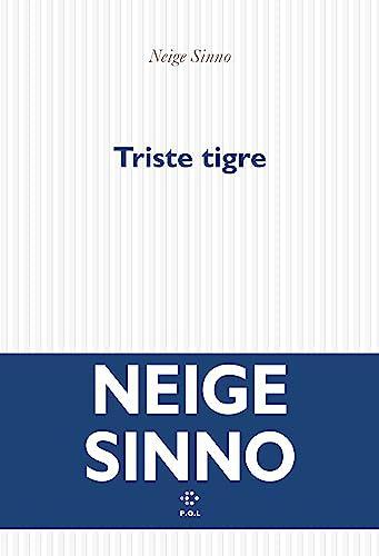 Triste tigre (Paperback, français language, 2023, P.O.L)