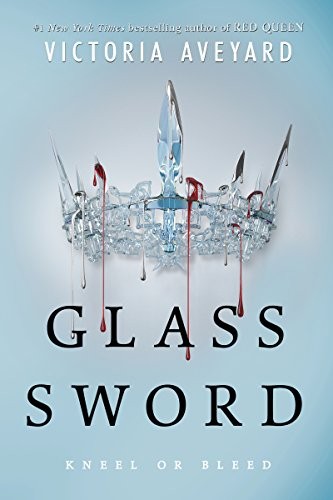 Glass Sword (Red Queen #2) (2016, HarperTeen)