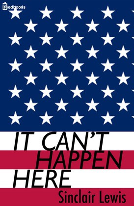 It Can't Happen Here (2003, Feedbooks)
