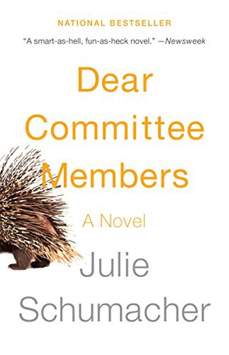 Dear Committee Members (Paperback, 2015, Anchor)