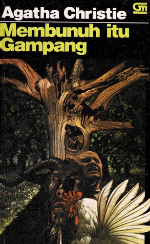 Membunuh itu Gampang (Indonesian language, 1999, Penerbit PT Gramedia Pustaka Utama)