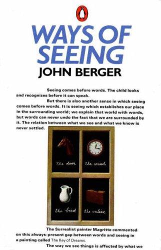 Ways of Seeing (Paperback, 1990, Penguin (Non-Classics))
