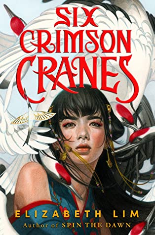 Six Crimson Cranes (Hardcover, 2021, Knopf Books for Young Readers)
