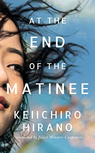 At the End of the Matinee (Hardcover, 2021, Amazon Crossing)