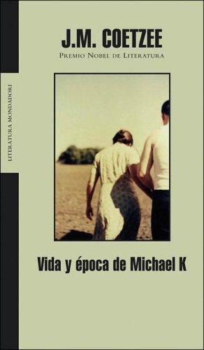 Vida y Epoca de Michael K (Spanish language, 2006, Debolsillo)