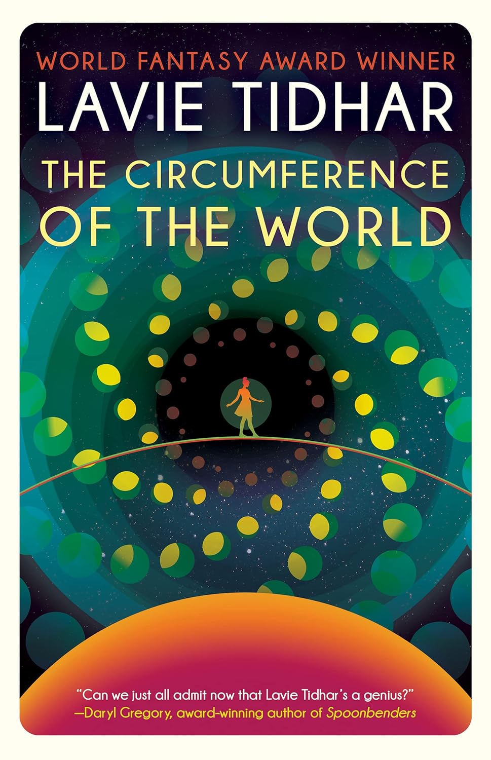 The Circumference of the World (2023, Tachyon Publications)