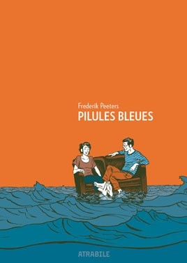 Pilules bleues (French language, 2013, Atrabile)