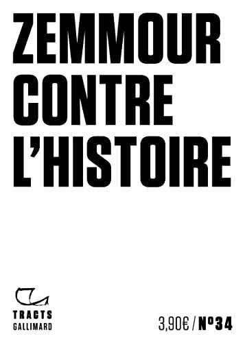 Zemmour contre l'histoire (français language, 2022, Gallimard)