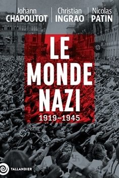 Le Monde nazi (Paperback, French language, 2024, Tallandier)