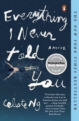 Everything I never told you (2015, Penguin Books)