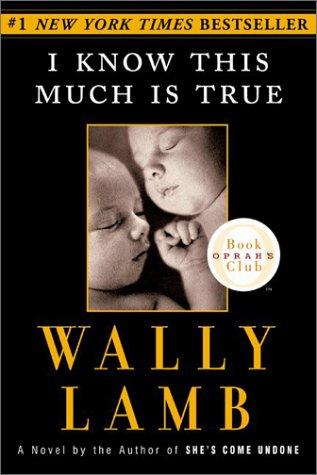 I know this much is true (Paperback, 1999, Regan Books)