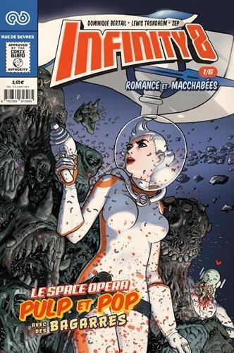 Infinity 8 tome 1 - Romance et macchabées (French language)