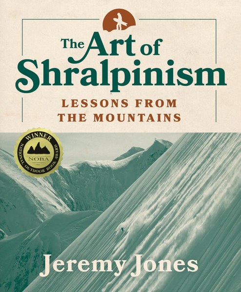 The Art of Shralpinism (Paperback, Mountaineers Books)