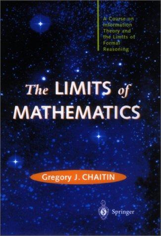 The Limits of Mathematics (Hardcover, 1997, Springer)