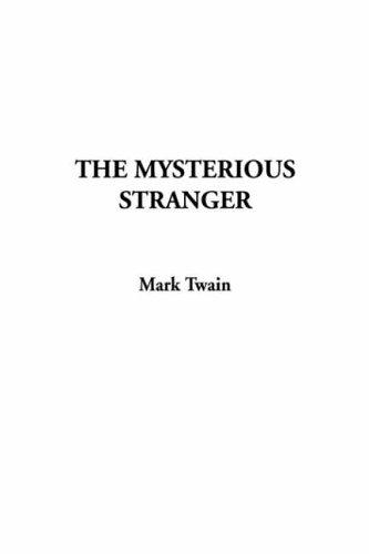 The Mysterious Stranger (Hardcover, 2002, IndyPublish.com)