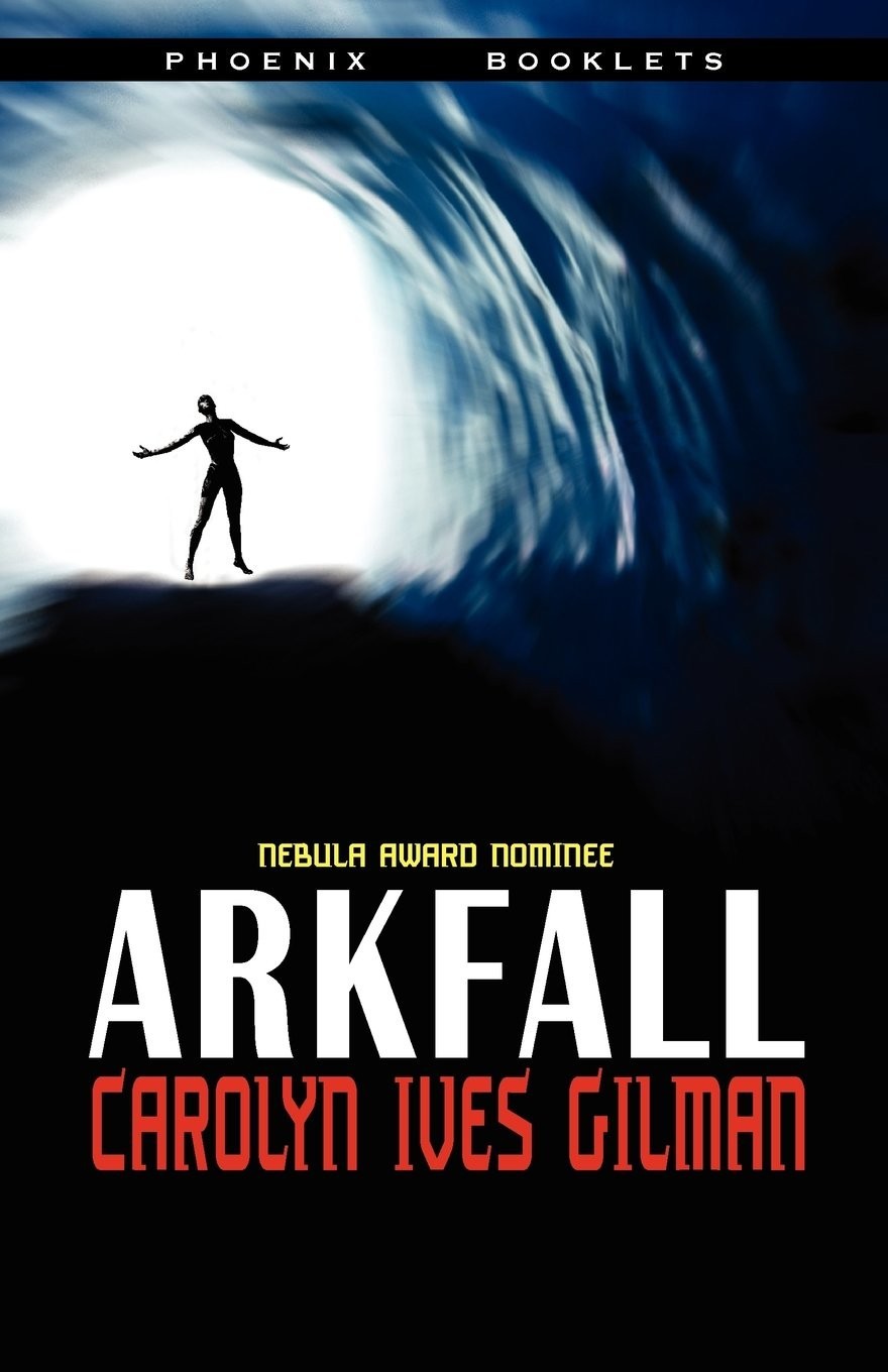 Arkfall (EBook, 2010, Phoenix Pick)