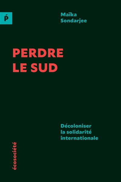 Perdre le Sud (Français language, 2020, Ecosociete Eds)